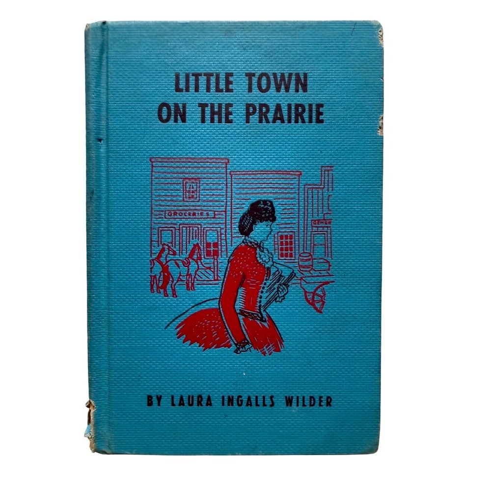 Little Town on the Prairie Laura Ingalls Wilder 1941 Hardcover HB Cadmus Books‎